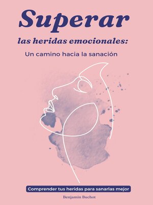 cover image of Superar las heridas emocionales